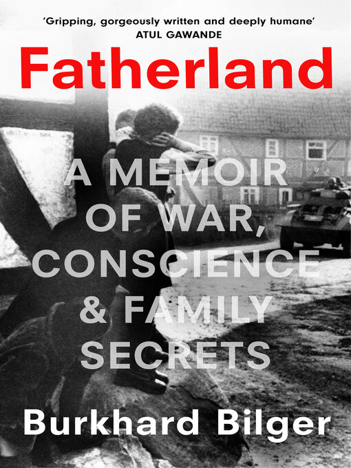 Title details for Fatherland by Burkhard Bilger - Available